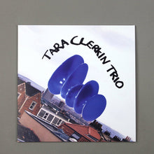 Load image into Gallery viewer, Tara Clerkin Trio - Tara Clerkin Trio - ElMuelle1931