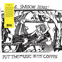 Load image into Gallery viewer, The Shadow Ring - Put The Music In It's Coffin - ElMuelle1931