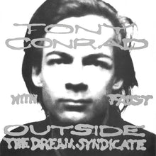 Load image into Gallery viewer, Tony Conrad with Faust - Outside The Dream Syndicate - ElMuelle1931