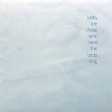 Load image into Gallery viewer, Various - Lucky Are Those Who Hear The Birds Sing - ElMuelle1931