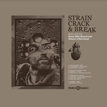 Load image into Gallery viewer, Various - Strain, Crack & Break: Music From The Nurse With Wound List V.2 - ElMuelle1931