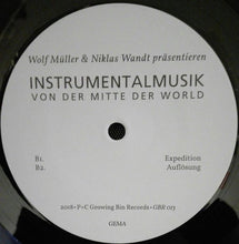 Load image into Gallery viewer, Wolf Müller & Niklas Wandt - Instrumentalmusik Von Der Mitte Der World - ElMuelle1931