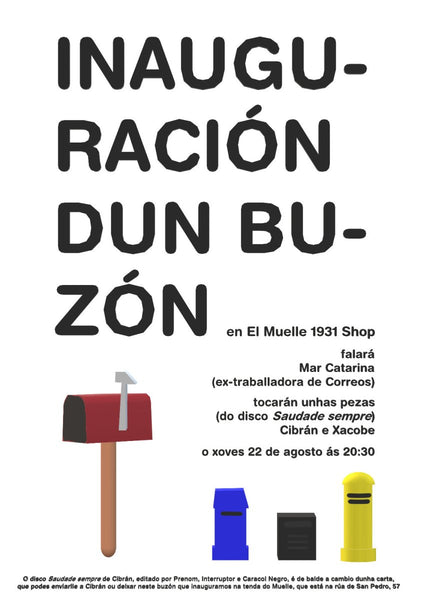 EVENTOS│INAUGURACIÓN DUN BUZÓN ➤ El Muelle 1931 Shop (◉‿◉)