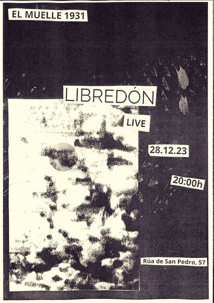 EVENTOS│LIBREDÓN (live) ➤ El Muelle 1931 Shop (◉‿◉)