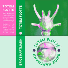Load image into Gallery viewer, Brice Kartmann – Totem flotté
