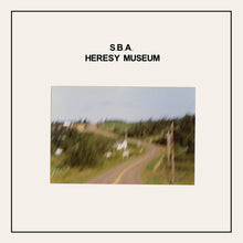 Load image into Gallery viewer, S.B.A. – Heresy Museum
