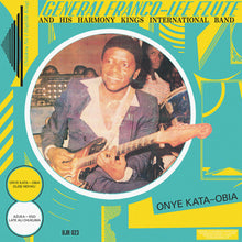 Load image into Gallery viewer, General Franco-Lee Ezute And His Harmony Kings International Band – Onye Kata-Obia
