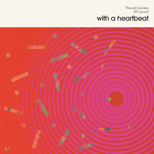 Load image into Gallery viewer, Pharoah Sanders / Graham Haynes – With A Heartbeat
