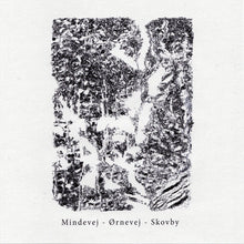 Load image into Gallery viewer, Various – Mindevej - Ørnevej - Skovby
