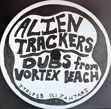 Load image into Gallery viewer, Alien Trackers – Dubs From Vortex Beach - ElMuelle1931
