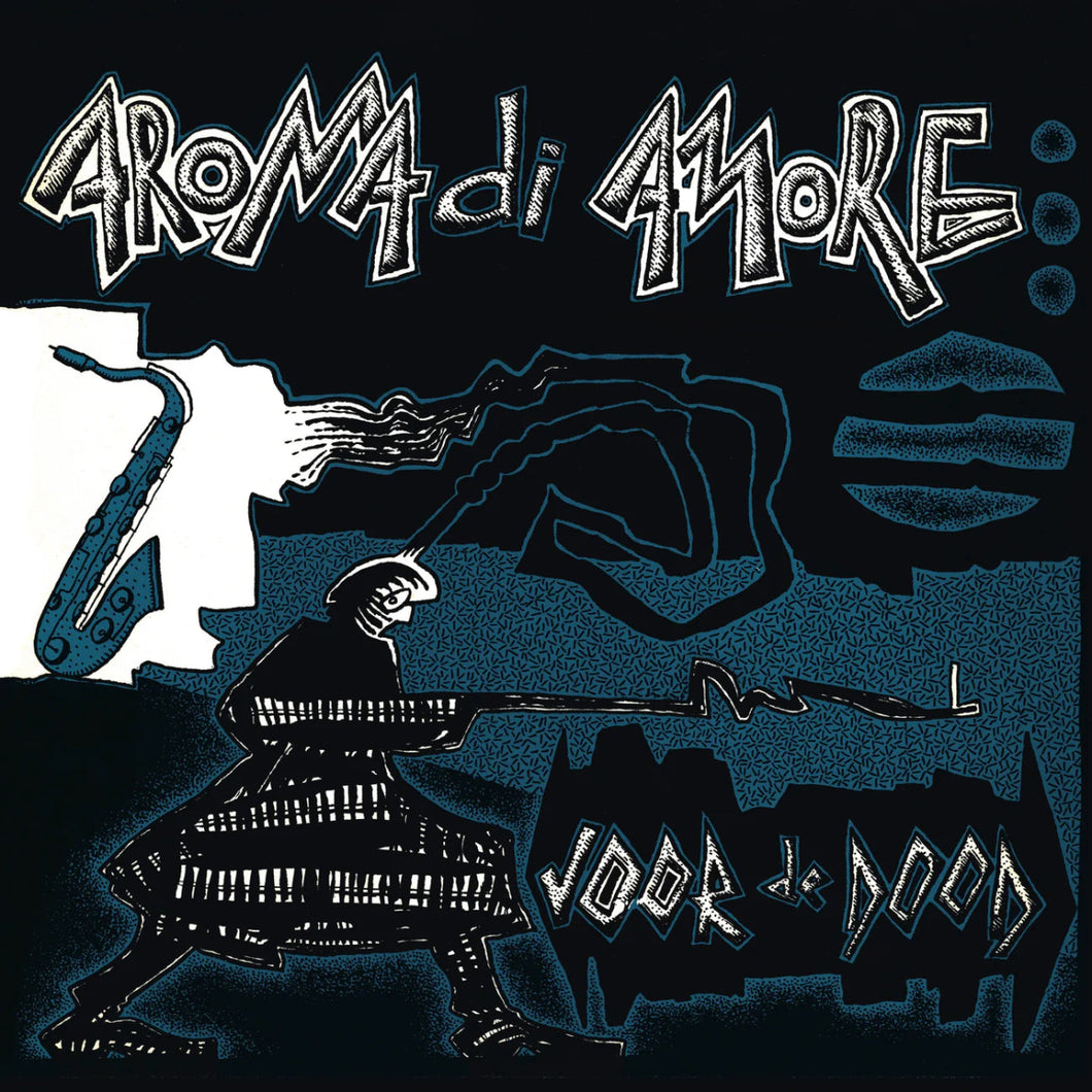 Aroma Di Amore - Voor De Dood - ElMuelle1931