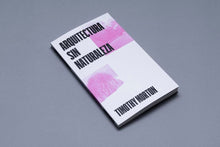 Load image into Gallery viewer, Arquitectura sin naturaleza - ElMuelle1931
