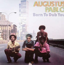 Load image into Gallery viewer, Augustus Pablo - Born To Dub You - ElMuelle1931
