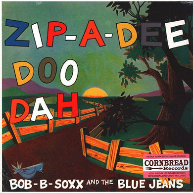 Bob B. Soxx And The Blue Jeans - Zip - A - Dee Doo Dah - ElMuelle1931