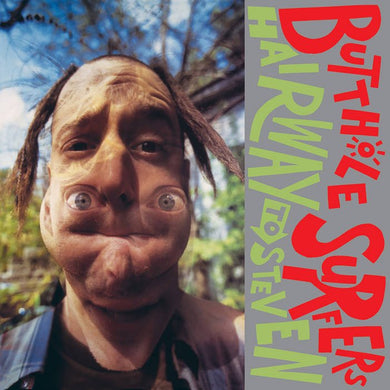 Butthole Surfers - Hairway To Steven - ElMuelle1931