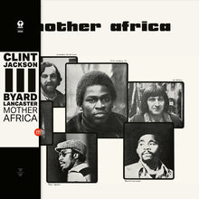Load image into Gallery viewer, Byard Lancaster &amp; Clint Jackson III – Mother Africa - ElMuelle1931
