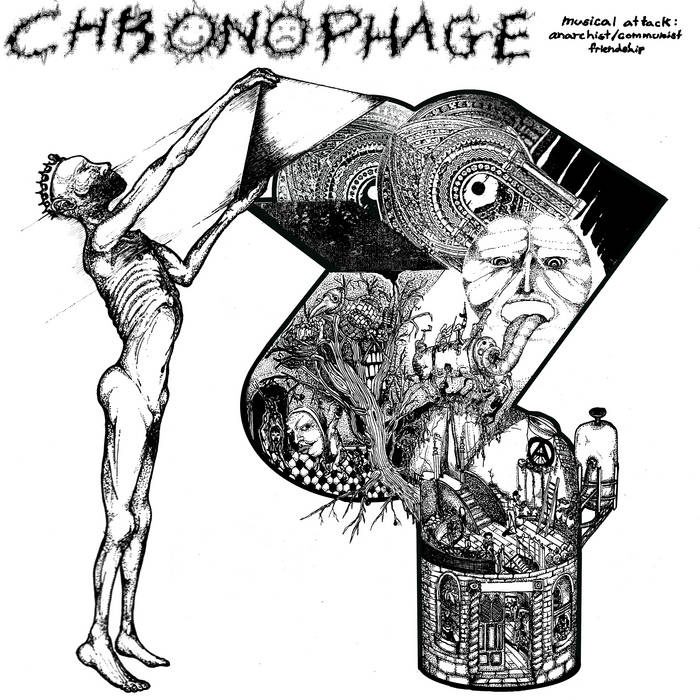 Chronophage - Musical Attack: Communist + Anarchist Friendship - ElMuelle1931