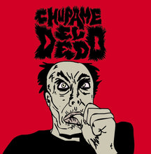 Load image into Gallery viewer, Chupame El Dedo – Chupame El Dedo - ElMuelle1931
