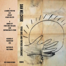 Load image into Gallery viewer, Dan Melchior – Other Odes And Further Excursions - ElMuelle1931
