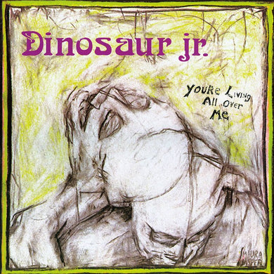 Dinosaur Jr. - You're Living All Over Me - ElMuelle1931