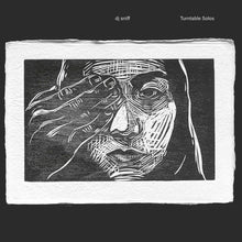 Load image into Gallery viewer, DJ Sniff – Turntable Solos - ElMuelle1931
