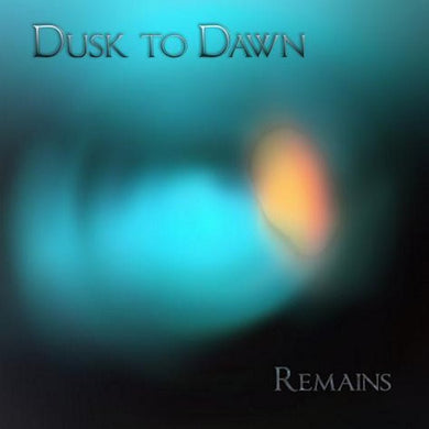 Dusk To Dawn - Remains - ElMuelle1931