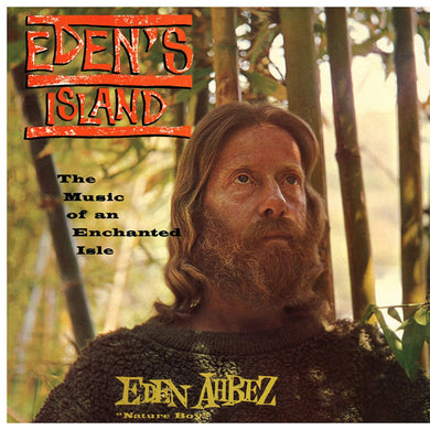 Eden Ahbez - Eden's Island (The Music Of An Enchanted Isle) - ElMuelle1931