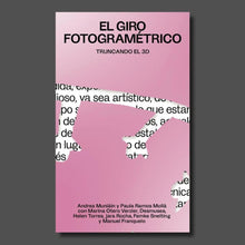 Load image into Gallery viewer, El giro fotogramétrico. Truncando el 3D. - ElMuelle1931
