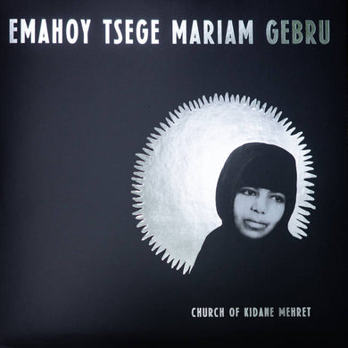 Emahoy Tsegue Maryam Guebrou - Church of Kidane Mehret - ElMuelle1931