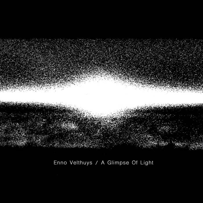 Enno Velthuys - A Glimpse Of Light - ElMuelle1931