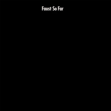 Faust - So Far - ElMuelle1931