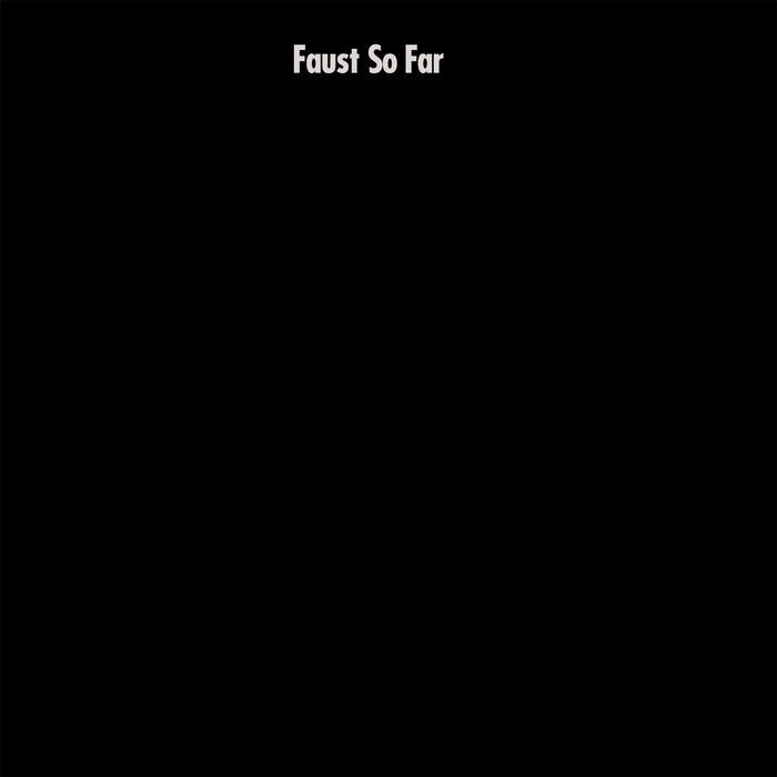 Faust - So Far - ElMuelle1931