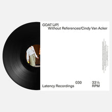 Load image into Gallery viewer, Goat – Without References / Cindy Van Acker - ElMuelle1931
