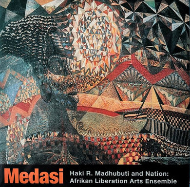 Haki R. Madhubuti And Nation: Afrikan Liberation Art Ensemble - Medasi - ElMuelle1931