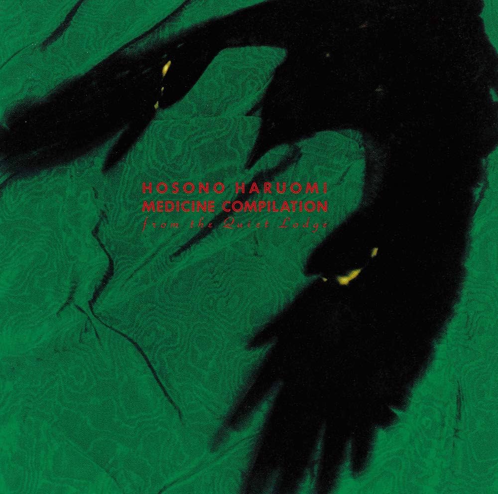 Haruomi Hosono - Medicine Compilation From The Quiet Lodge - ElMuelle1931