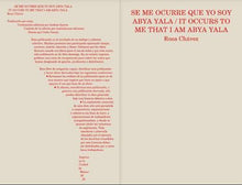 Load image into Gallery viewer, Se me ocurre que yo soy Abya Yala. Rosa Chávez

