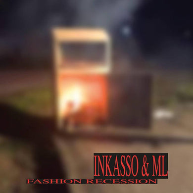 Inkasso & ML - Fashion Recession - ElMuelle1931