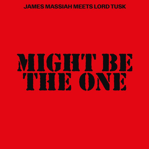 James Massiah Meets Lord Tusk - Might Be The One - ElMuelle1931