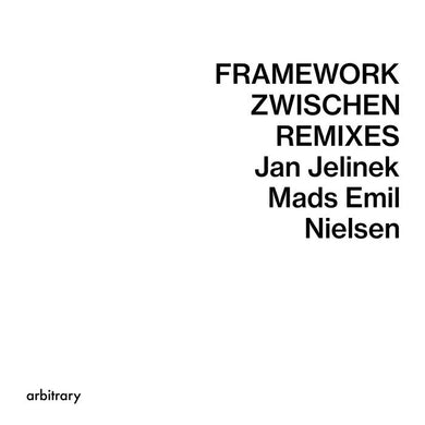 Jan Jelinek, Mads Emil Nielsen - Framework / Zwischen Remixes - ElMuelle1931