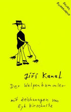Load image into Gallery viewer, Jiří Kanal - Der Welpenbummler - ElMuelle1931
