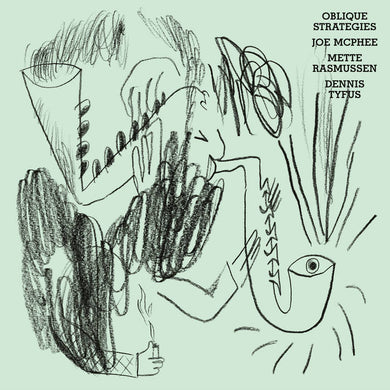 Joe McPhee, Mette Rasmussen, Dennis Tyfus - Oblique Strategies - ElMuelle1931