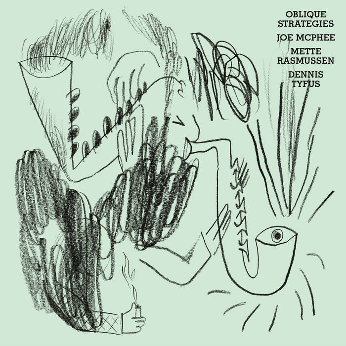 Joe McPhee, Mette Rasmussen, Dennis Tyfus - Oblique Strategies - ElMuelle1931