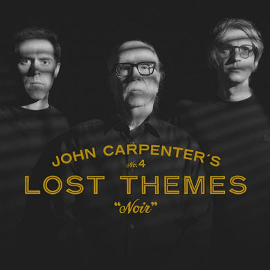 John Carpenter - Lost Themes IV: Noir - ElMuelle1931