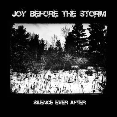 Joy Before The Storm - Silence Ever After - ElMuelle1931