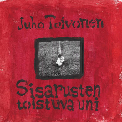 Juho Toivonen - Sisarusten Toistuva Uni - ElMuelle1931