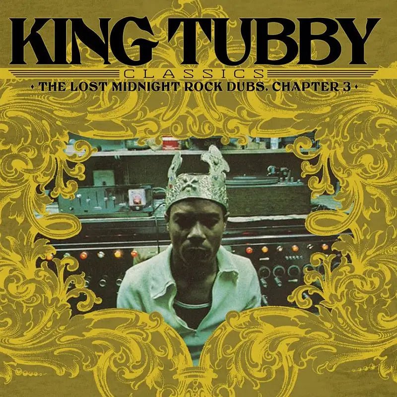 King Tubby - King Tubby’s Classics: The Lost Midnight Rock Dubs Chapter 3 - ElMuelle1931