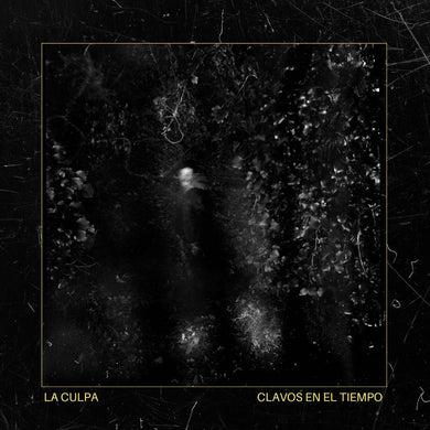 La Culpa - Clavos En El Tiempo - ElMuelle1931