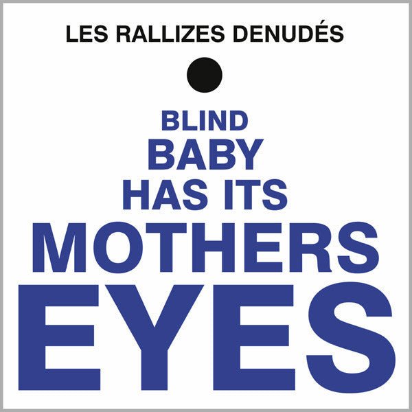 Les Rallizes Denudés - Blind Baby Has It's Mother's Eyes - ElMuelle1931