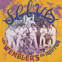 Load image into Gallery viewer, Los Wembler's De Iquitos – Selva - ElMuelle1931
