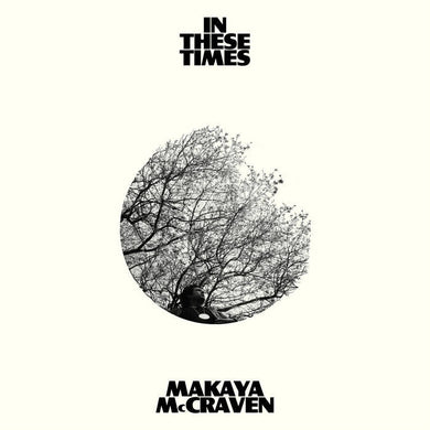 Makaya McCraven - In These Times - ElMuelle1931